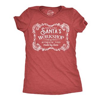 Womens Funny T Shirts North Pole Santas Workshop Sarcastic Christmas Graphic Novelty Tee For Ladies