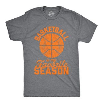 Mens Basketball Is My Favorite Season T Shirt Funny Hoops Sports Novelty Tee