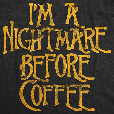 Womens I'm A Nightmare Before Coffee T Shirt Funny Christmas Movie Tee