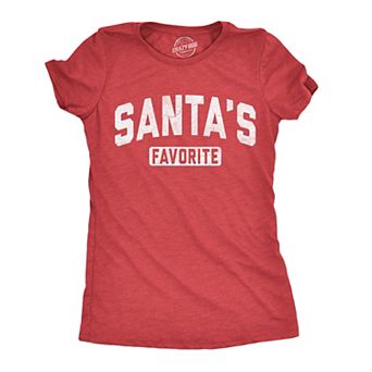 Womens Funny T Shirts Santas Favorite Sarcastic Christmas Graphic Novelty Tee For Ladies