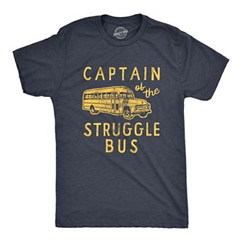 Mens Captain of The Struggle Bus T Shirt Funny Sarcastic School Bus Graphic Novelty Tee for Guys