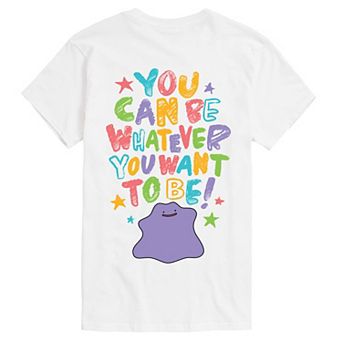 Men's Pokémon Ditto You Can Be Whatever You Want To Be! Graphic Tee