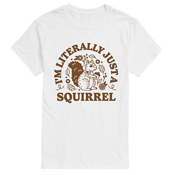 Big & Tall I'm Literally Just A Squirrel Graphic Tee