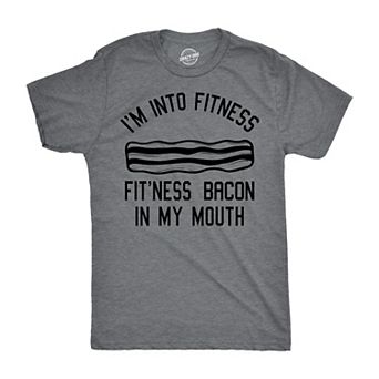 Mens Im Into Fitness Bacon In My Mouth T shirt Funny Breakfast Lover Tee