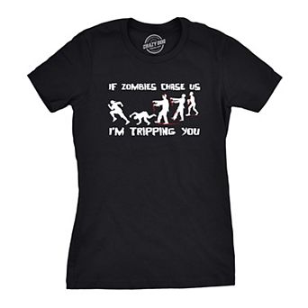 Womens If Zombies Chase Us I'm Tripping You Funny Sarcastic Halloween T Shirt