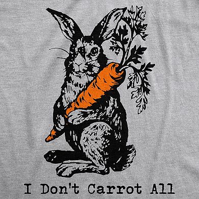 Womens I Dont Carrot All T Shirt Funny Easter Care Pun Bunny Graphic Novelty Tee