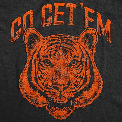 Womens Go Get Em Tiger T Shirt Funny Motivational Big Cat Tee