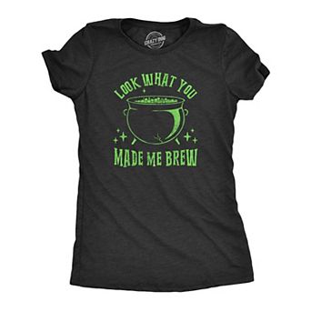 Womens Look What You Made Me Brew T Shirt Funny Spooky Halloween Party Witch Cauldron Tee for Ladies