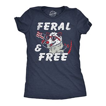 Womens Funny T Shirts Feral and Free Sarcastic Fourth Of July Graphic Novelty Tee for Ladies