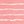 Pink Stripe