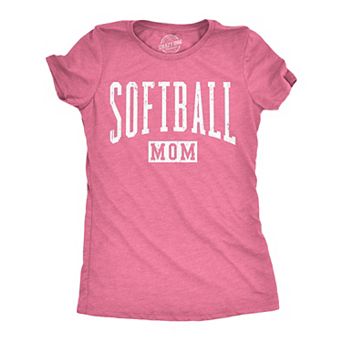 Womens Funny T Shirts Softball Mom Sarcastic Mothers Day Gift Tee For Ladies