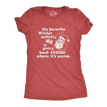 Womens My Favorite Winter Activity T Shirt Funny Santa Claus Christmas Novelty Graphic Tee