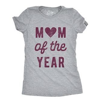 Womens Mom of The Year T Shirt Funny Mothers Day Family Graphic Tee