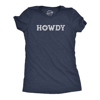 Womens Howdy T Shirt Funny Western Cowboy Greeting Tee for Ladies