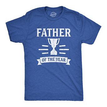 Father of The Year T Shirt Funny Fathers Day Gift for Dad Trophy Award Graphic Tee
