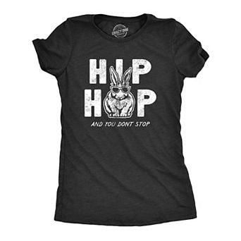 Womens Hip Hop and You Dont Stop T Shirt Funny Sarcatic Easter Bunny Novelty Tee for Guys