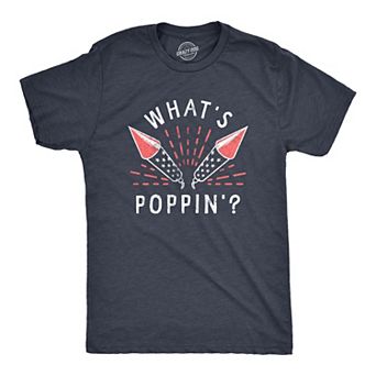 Mens Whats Poppin T Shirt Funny Fourth Of July Party Firecrackers Graphic Novelty Tee for Guys