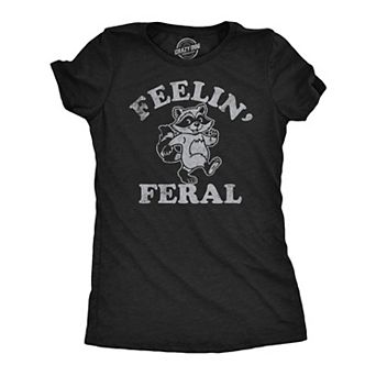 Womens Funny T Shirts Feelin Feral Raccoon Sarcastic Graphic Novelty Tee for Ladies