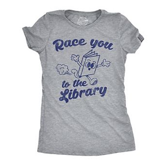 Womens Funny T Shirts Race You to The Library Sarcastic Book Graphic Novelty Tee for Ladies