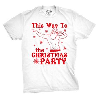 Mens This Way to The Christmas Party Funny Fit Santa Holiday T shirt