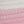 Pink White