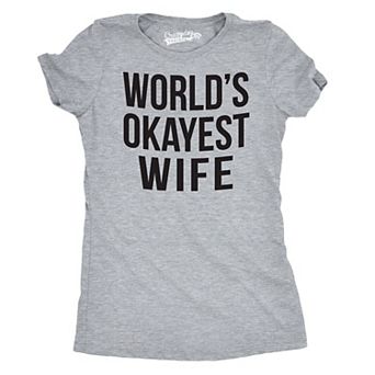 Womens Worlds Okayest Wife T Shirt Funny Married Anniversary Tee for Ladies