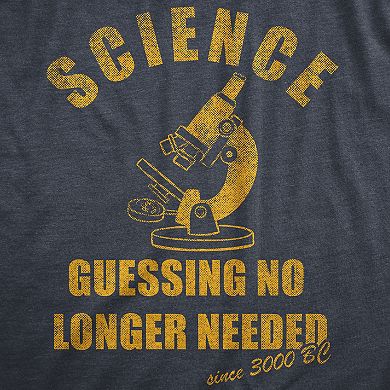 Womens Science Guessing No Longer Needed T Shirt Funny Scientific Method Joke Tee for Ladies