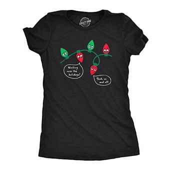 Womens Working Over The Holidays T Shirt Funny Xmas Tree Lights Joke Tee for Ladies