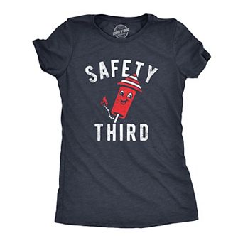 Womens Safety Third T Shirt Funny Fourth Of July Fireworks Dangerous Joke Tee for Ladies