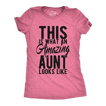Womens This Is What An Amazing Aunt Looks Like T shirt Funny Family Tee for Ladies