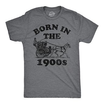 Mens Funny T Shirts Born In The 1900s Sarcastic Graphic Tee for Men