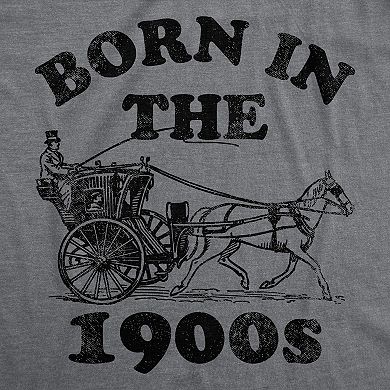 Mens Funny T Shirts Born In The 1900s Sarcastic Graphic Tee for Men