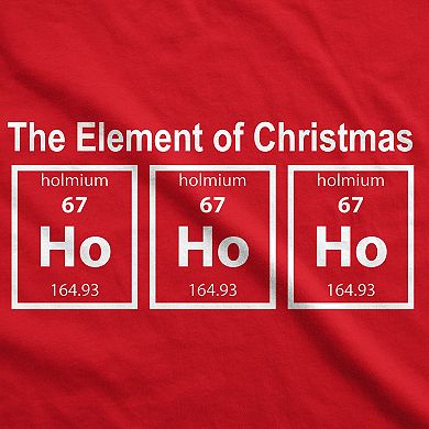 Mens The Element Of Christmas T Shirt Funny Ho Ho Ho Science Tee