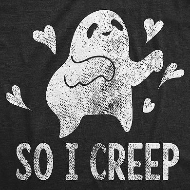 Womens so I Creep T Shirt Funny Halloween TLC Song Tee