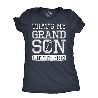 Womens Thats My Grandson Out There T Shirt Funny Proud Football Grandparent Tee for Ladies