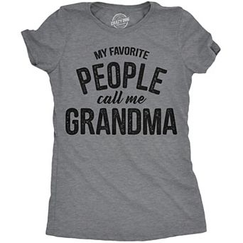 Womens My Favorite People Call Me Grandma T shirt Funny Mothers Day Tee Ladies