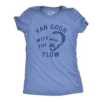 Womens Van Gogh With The Flow T Shirt Funny Painter Vincent Artist Tee for Ladies