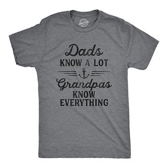 Mens Dads Know A Lot Grandpas Know Everything T Shirt Funny Fathers Day Tee