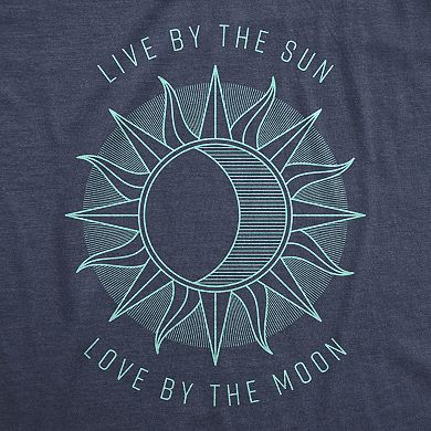 Womens Live By The Sun Love By The Moon T Shirt