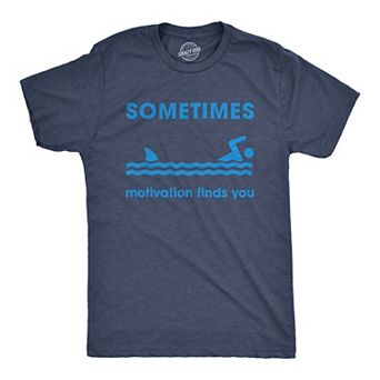 Mens Sometimes Motivation Finds You T Shirt Funny Shark Tee
