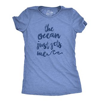 Womens The Ocean Just Gets Me T Shirt Funny Beach Vacation Tee