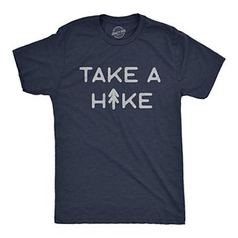 Mens Take A Hike T Shirt Funny Outdoor Adventure Camping Graphic Tee