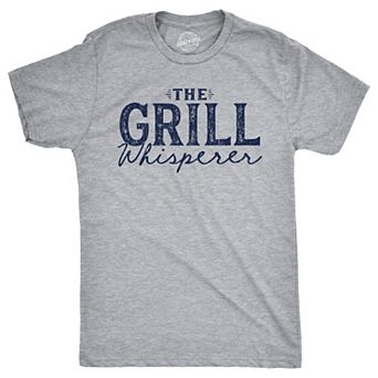 Mens The Grill Whisperer T Shirt Funny Cookout BBQ Grilling Joke Tee for Guys