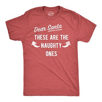 Mens Dear Santa These Are The Naughty Ones T Shirt Funny Xmas Workout Buff Arms Joke Tee for Guys