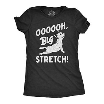 Womens OOOOOH Big Stretch T Shirt Funny Cozy Stretching Puppy Joke Tee for Ladies