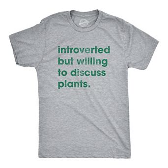 Mens Introverted But Willing to Discuss Plants T Shirt Funny Gardening Tee