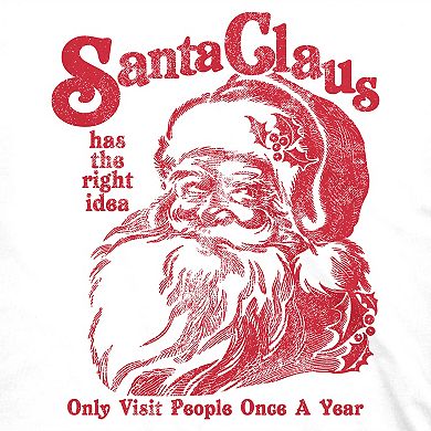 Mens Santa Claus Has The Right Idea T Shirt Funny Christmas Tee