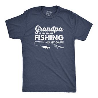 Mens Grandpa Is My Name Fishing Is My Game T shirt Funny Fathers Day Fish Papa