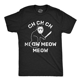 Mens Funny T Shirts Ch-Ch Meow Meow Sarcastic Killer Cat Halloween Tee for Men