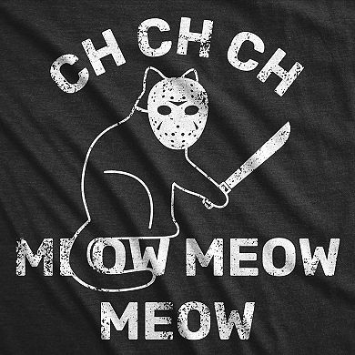 Mens Funny T Shirts Ch-Ch Meow Meow Sarcastic Killer Cat Halloween Tee for Men